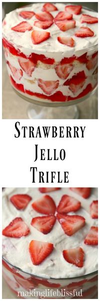 Strawberry Jell-O Dessert Trifle | Making Life Blissful