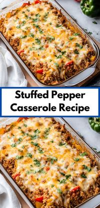 Searching for a flavorful dinner solution? This Stuffed Pepper Casserole is a perfect blend of spices and textures, creating an easy dinner idea that your family will love, ideal for weeknight dinners.