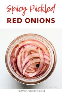 Made with zesty black peppercorns and fiery crushed red pepper flakes, these Spicy Pickled Red Onions add the perfect tangy pop of flavor to all your meals!  They’re excellent on tacos, sandwiches, burgers, chili, and more!