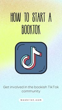 Want to get involved in the book world on TikTok? Here's a handy guide to getting started on BookTok.