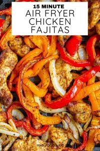 Air fryer chicken fajitas cook up in 15 minutes! They are easy to make and get perfectly charred. The chicken fajitas are flavored with a homemade fajita seasoning blend that is delicious. It's so quick and easy to make chicken fajitas in the air fryer for an easy weeknight dinner.