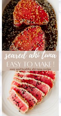 Easy to make Seared Ahi Tuna Recipe