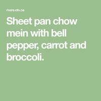 Sheet pan chow mein with bell pepper, carrot and broccoli.