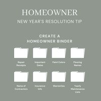 If you’re a homeowner (or are becoming one soon), here is the perfect new year’s resolution! Create a homeowner binder! A homeowner binder is an organized collection of important documents and information about your house. Here are a few things you should be sure to include: - Repair receipts - Dates - Paint colors - Flooring names - Names of contractors - Insurance info - Warranties Once your binder is put together, you’ll have a fantastic resource for yourself and future buyers!