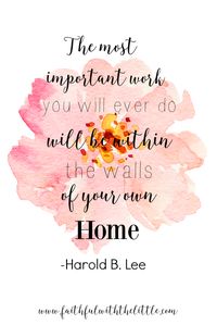 faithful with the little: Seeing homemaking as a labor of love instead of drudgery- With FREE PRINTABLE!