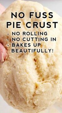 No Fuss Pie Crust ~ The easiest pie crust... No rolling pin needed.