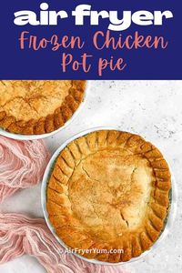 Frozen Pot pie in Air fryer - Air Fryer Yum