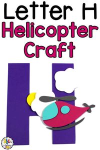 This Letter H Helicopter Craft is a fun way for children to learn about the letter H and a great addition to you Letter of the Week activities.