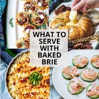 What to Serve with Baked Brie: 29 Easy Ideas!