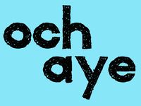 och aye = oh yes #scotland #scottish #words #language