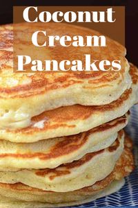 Coconut cream pancakes are the perfect weekend or special occasion treat. Loaded with healthy coconut oil, milk and shredded coconut, this is a homerun! #pancakes #coconutpancakes