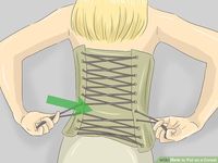 How to Put on a Corset: 15 Steps (with Pictures) - wikiHow