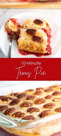 10-Min Texas Pie Recipe