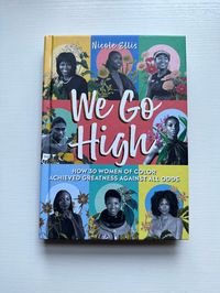 Follow the life lessons of 30 remarkable women of color who are making their mark on society and culture. "When you are struggling and you start thinking about giving up, I want you to remember something ... and that is the power of hope." -Michelle Obama (White House speech, 2017) We Go High brings together the inspiring stories, motivational quotes, and personal philosophies of 30 influential women of color who have sought to overcome challenges in their lives. From activists to scientists, artists to sporting icons, each woman's story is different-but all have in common a deep-seated resilience to fight against the prejudices and barriers to success that women of color face on a daily basis. The book features political powerhouses such as Kamala Harris and Stacey Abrams, as well as busi