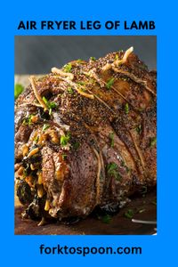 Air Fryer Leg Of Lamb