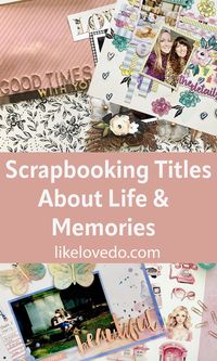 Scrapbooking Archives - Like Love Do