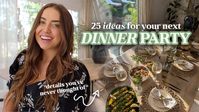 25 Ways to Level Up Your DINNER PARTY🍴 (creative hosting ideas + tips!) | morgan yates