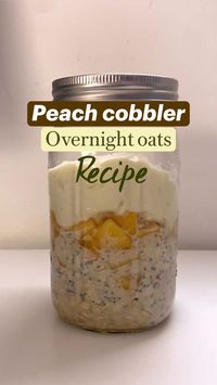 Recipe   • 1 cup oats  • 1 cup almond milk  • 1 tbsp brown sugar   • 1 tbsp Greek yogurt  • 2 tbsp chia seeds  • 1 tsp honey  • 1 tap maple syrup   • peaches (cut up)  • top with yogurt  Learn how to make peach cobbler overnight oats! Super easy low work breakfast recipe.   Overnight oats, overnight oats healthy, overnight oats recipe, overnight oats in a jar, overnight oats recipe healthy, overnight peach cobbler oats, peach cobbler oats, overnight peach cobbler oats recipe, overnight oats healthy clean eating, peach cobbler recipe, peach cobbler oats, oats, oats recipe, peach cobbler overnight oats recipe, oats overnight, overnight peach cobbler in a jar, peach cobbler in a jar, breakfast oats, oats breakfast, oats recipes breakfast, peach cobbler easy, easy oats, easy overnight oats,