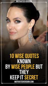 10 Wise Quotes Known By Wise People But They Keep It Secret