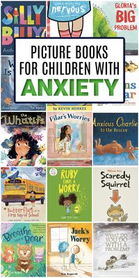 22 Picture Books for Children with Anxiety - Everyday Reading