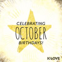 October's here! Who's got a birthday this month?