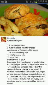 Crescent roll burgers~ this one uses 1lb. Of ground beef.