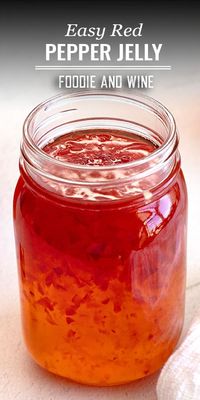 Easy Red Pepper Jelly