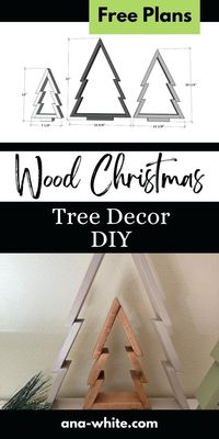 Wood Christmas Tree Decor DIY | Ana White