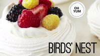 Birds' Nests Meringue Dessert | Oh Yum with Anna Olson