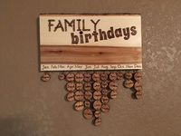 Family Birthday wood burnt calendar