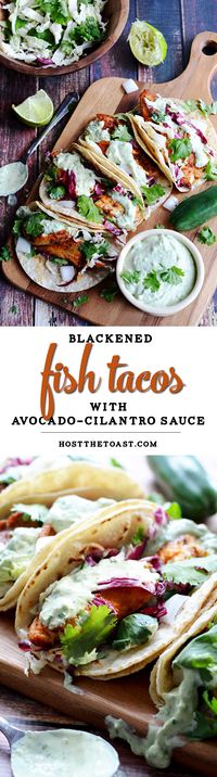 Blackened Fish Tacos with Avocado-Cilantro Sauce. These were some of the BEST tacos I've ever had! This recipe uses tilapia, but you can also try it with salmon, catfish, or whatever your heart desires! You can't go wrong with this recipe. | hostthetoast.com