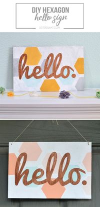 diy hexagon hello signs