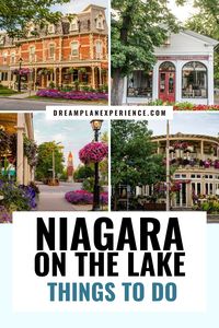 15 Best Things to Do in Niagara on the Lake by A Local 29