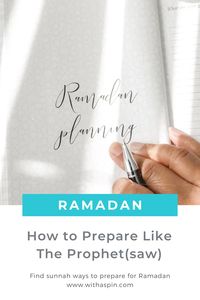 How To Prepare For Ramadan Like The Prophet | WithASpin