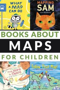 Embark on a fascinating journey with these books of must-have reads for kids about maps. These page-turners are perfect for little explorers! #maps #booksforkids