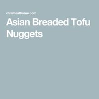 Asian Breaded Tofu Nuggets