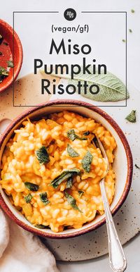 CREAMY Pumpkin Risotto (V + GF)! Infused with miso, topped with crispy sage, and just 9 ingredients required! #minimalistbaker #recipe #plantbased #glutenfree #pumpkin #risotto