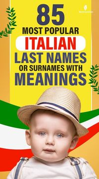 Hearing Italian last names makes you daydream about visiting Rome, riding gondolas, and dining at bistros! Pasta, pizzas, and olive oil are among your favorite foods. You’re a big fan of binge-watching Italian romantic films. You’re probably interested in Italian names and surnames as well.