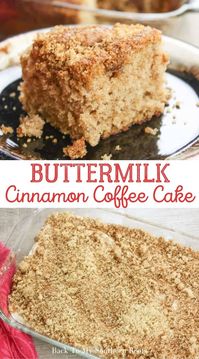 Cinnamon Coffee Cake with Buttermilk is the perfect dessert year-round. This is an easy coffee cake recipe from scratch with a brown sugar, cinnamon, and nutmeg topping. 