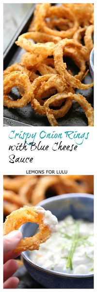 Crispy Onion Rings with Blue Cheese Sauce ~ http://www.lemonsforlulu.com