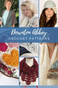 These Downton Abbey crochet patterns will elevate your style to 1920s era glamour that Cousin Violet would be proud of. Put on Lady Mary's wardrobe.