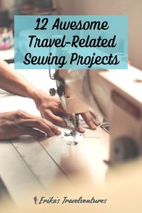 These 12 Travel-Related Sewing Projects are a great way to prepare for your next travelventures. If you’re looking for practical things to sew, why not make something to take on your next trip? These sewing projects make great travel gifts, and are sure to help you organize and accessories for your next trip. #sewing #travel