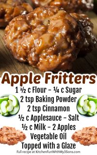 This Apple Fritters recipe is the quickest and best way to make this old fashion treat. A warm, fresh donut with homemade glaze is one of my favorite things. #apples #fritters #donuts #yummy #food #recipe