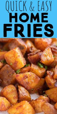 This Home Fries recipe is quick and easy to make and rivals any home fries you would get at a restaurant! Skip the brunch lines and make these instead! They're great for a breakfast side dish or you can add them to breakfast burritos and tacos. #homefries #restarauntstyle #quickandeasy #breakfastrecipe