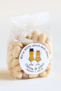 Send your guests home with a punny favor. Nothing says "I'm nuts about you" like a personalized bag of nuts!