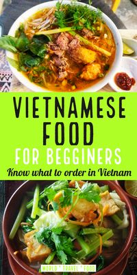 Vietnamese food for beginners. Know which dishes to order in Vietnam, where and how much to pay. Food in Vietnam is amazing, but you need to read our guide and be sure to try some of these stand out dishes before you travel . A Vietnam travel food guide. #Vietnamtravel