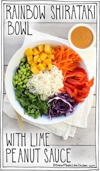 Rainbow Shirataki Bowl with Peanut Lime Sauce! This Buddha noodle bowl is a healthy, colorful, delicious meal! So easy to prepare. Perfect for a vegan lunch, or dinner. Great served hot or cold. Gluten free, plant based. #itdoesnttastelikechicken