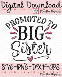 Promoted to Big Sister SVG Big Sister SVG Big Sister Cut | Etsy