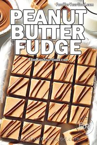 Peanut Butter Fudge with Chocolate Drizzle—delicious, creamy, and perfect for every occasion.