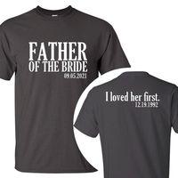 Personalized Father Of The Bride Tee Shirt.